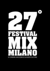 27° Festival Mix Milano Di Cinema Gaylesbico E Queer Culture Al Teatro Strehler Largo Greppi | 2night Eventi Milano